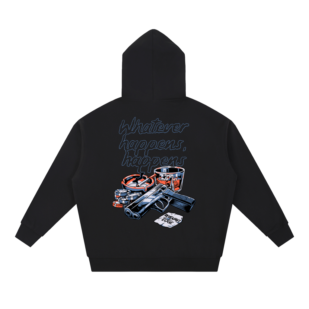 Whatever Happens Hoodie