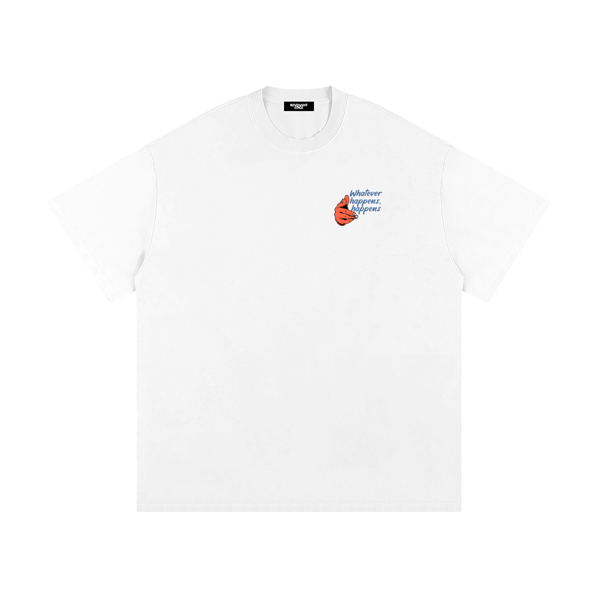 Whatever Happens Tee