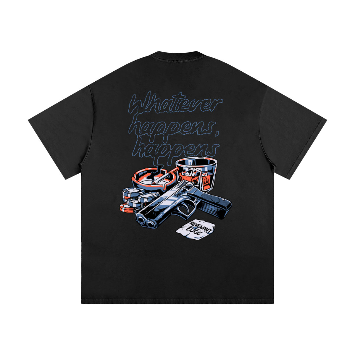 Whatever Happens Tee